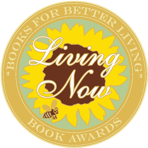 Living Now Book Awards – Gold Living Now Book Awards - Gold Medal