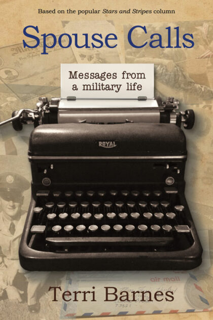 Spouse Calls cover Spouse Calls: Message From a Military Life by Terri Barnes|Spouse Calls: Message From a Military Life by Terri Barnes